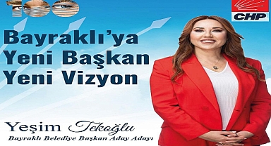Yeşim Tekoğlu Bayraklı Belediye Başkanı aday adayı oldu
